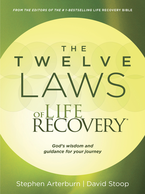 Title details for The Twelve Laws of Life Recovery by Stephen Arterburn - Available